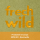 Lätzchen "wild frech", moos